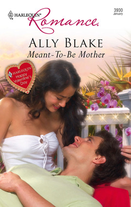 Title details for Meant-To-Be Mother by Ally Blake - Available